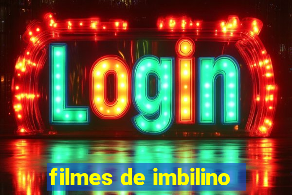 filmes de imbilino